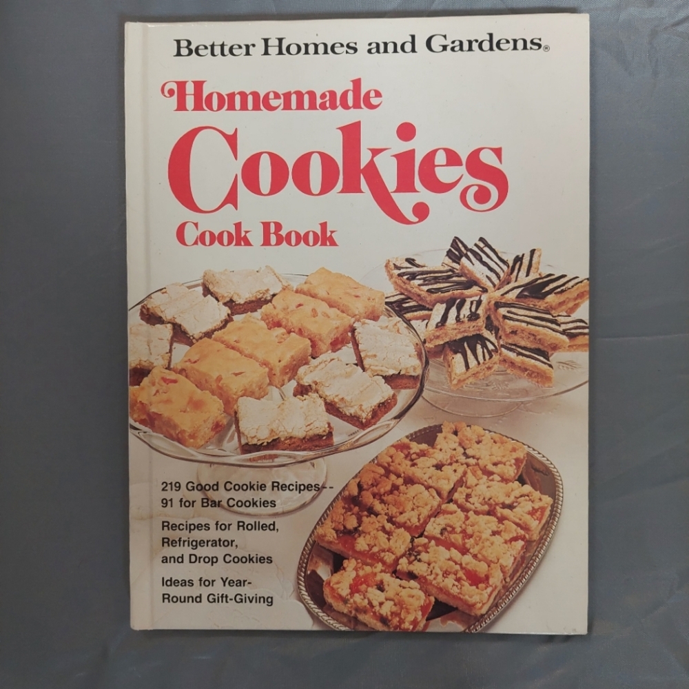 Better Homes and Gardens Homemade Cookies Cook Book 219 Good cookie recipes